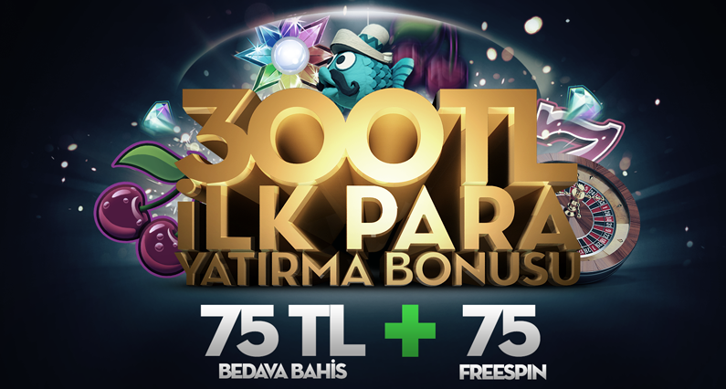 300 TL Bonus ilk Üyelik Hediyesi