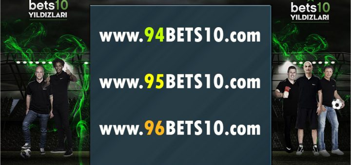94Bets10 - 95Bets10 – 96Bets10 Giriş Adresleri