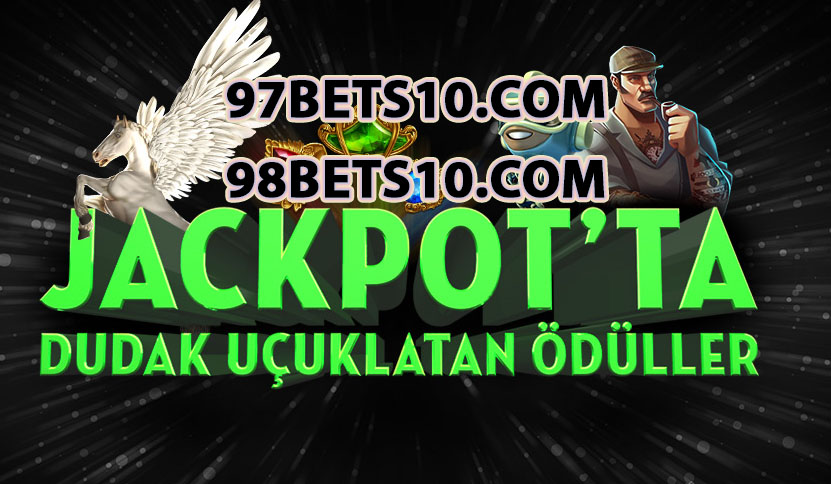 97Bets10.com ve 98Bets10.com Yeni Adresleri